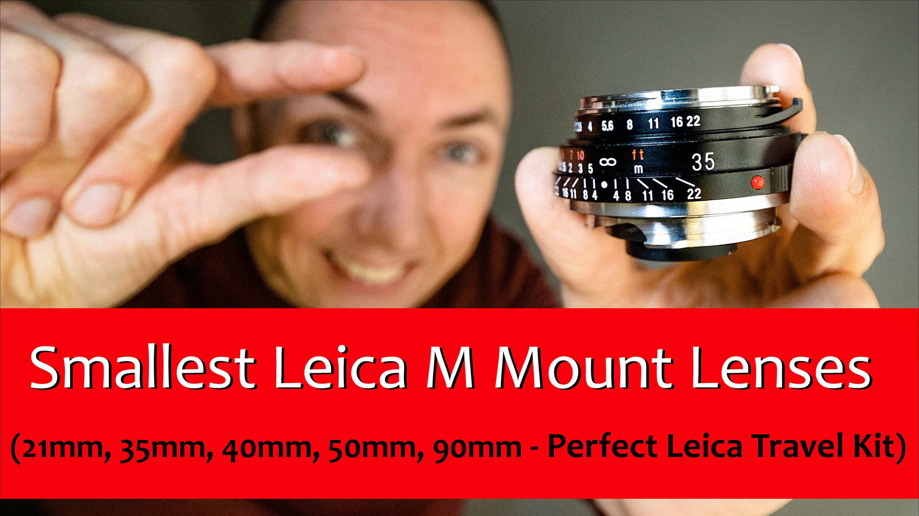 theater Republikeinse partij vervoer Smallest Leica M Mount Lenses - 21mm, 35mm, 40mm, 50mm, 90mm)